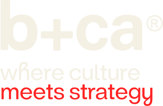 b+ca — where culture meets strategy